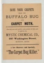 Mystic Chemical Co. - Save your Carpets from the Buffalo Bug and Carpet Moth, Perkins Collection 1850 to 1900 Advertising Cards